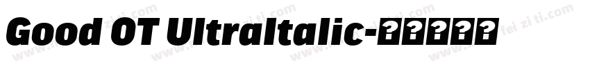 Good OT UltraItalic字体转换